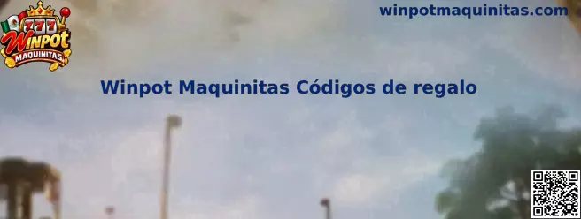 Guía sobre códigos de regalo de Winpot Maquinitas