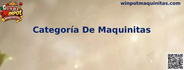 Categoría De Maquinitas de Winpot Maquinitas