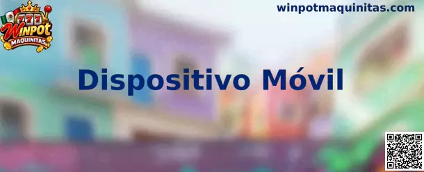 Dispositivo Móvil para acceder a Winpot Maquinitas
