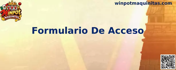 Referencia visual del Formulario De Acceso de Winpot Maquinitas