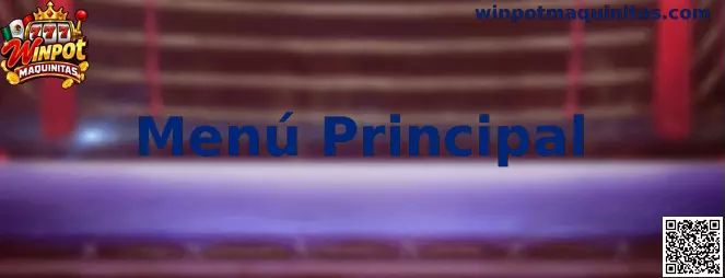Vista de referencia del Menú Principal de Winpot Maquinitas