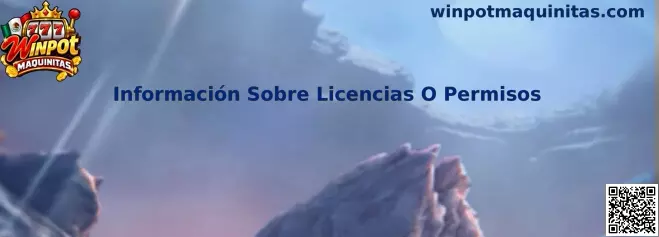 Información Sobre Licencias O Permisos de Winpot Maquinitas en México