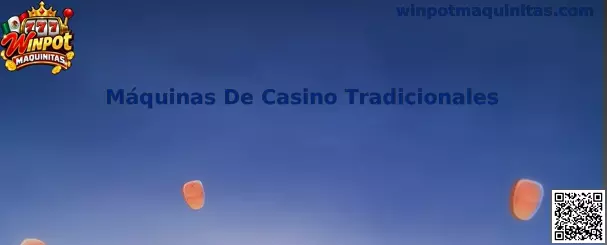 Máquinas De Casino Tradicionales