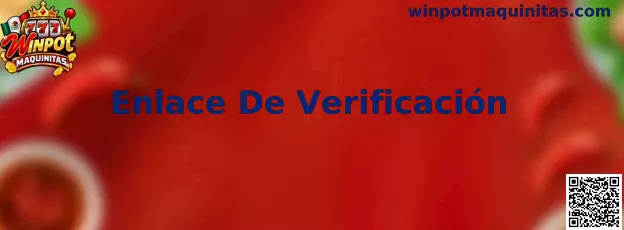 Guía de Enlace De Verificación en Winpot Maquinitas