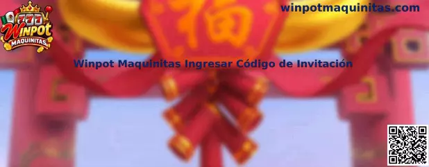 Winpot Maquinitas ingresar código de invitación